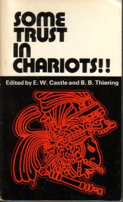 Immagine del venditore per Some Trust in Chariots: Sixteen Views on Erich Von Daniken's Chariots of the Gods? venduto da N & A Smiles