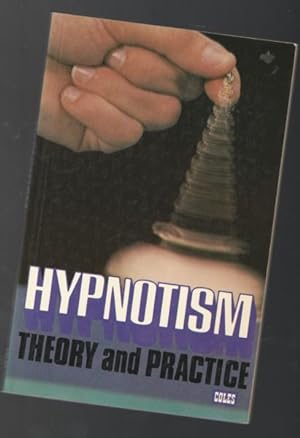 Hypnotism: Theory and Practice