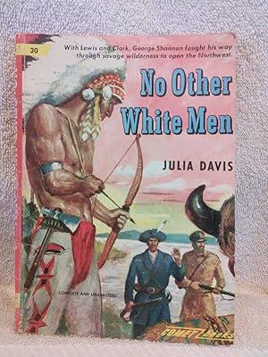Imagen del vendedor de No Other White Men a la venta por Prairie Creek Books LLC.