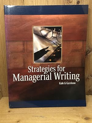 STRATEGIES FOR MANAGERIAL WRITING