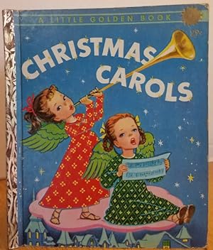 Seller image for CHRISTMAS CAROLS - A LITTLE GOLDEN BOOK for sale by MARIE BOTTINI, BOOKSELLER