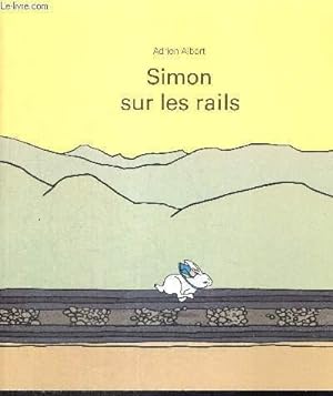 Image du vendeur pour SIMON SUR LES RAILS mis en vente par Le-Livre