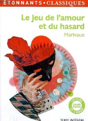 Bild des Verkufers fr LE JEU DE L'AMOUR ET DU HASARD - ETONNANTS - CLASSIQUES zum Verkauf von Le-Livre