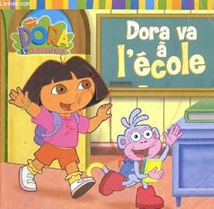 Seller image for DORA VA A L'ECOLE for sale by Le-Livre