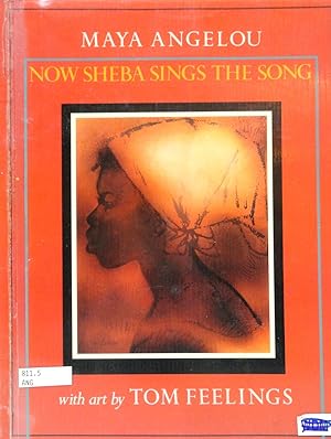 Image du vendeur pour Now Sheba Sings the Song with Art By Tom Feelings mis en vente par The Parnassus BookShop