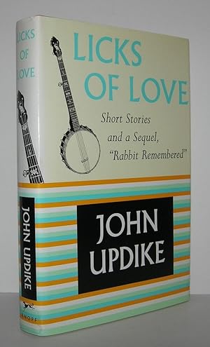 Seller image for LICKS OF LOVE Short Stories and a Sequel for sale by Evolving Lens Bookseller