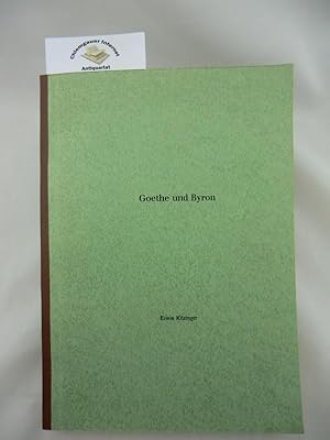 Goethe und Byron. Inaugural-Dissertation zur Erlangung der Doktorwürde der Philosophischen Fakult...