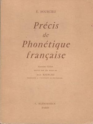 Image du vendeur pour Prcis de phontique franaise Nouvelle dition revue par les soins de Jean Bourciez mis en vente par LES TEMPS MODERNES