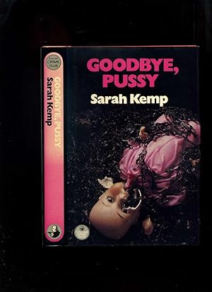 Seller image for Goodbye, Pussy for sale by Roger Lucas Booksellers