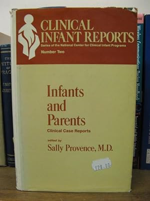 Bild des Verkufers fr Infants and Parents: Clinical Case Reports zum Verkauf von PsychoBabel & Skoob Books