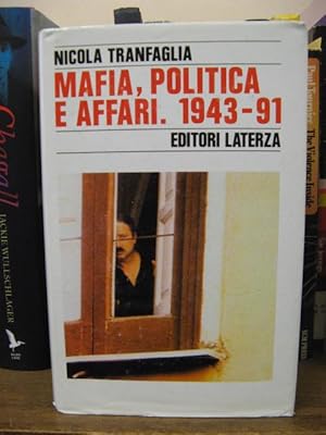 Seller image for Mafia, Politica e Affari Nell'Italia Repubblicana 1943-1991 for sale by PsychoBabel & Skoob Books