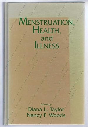 Menstruation, Health, and Illness