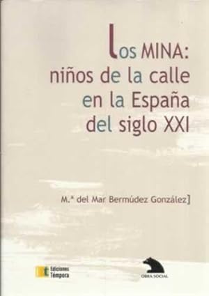 Immagine del venditore per Los Mina: nios de la calle en la Espaa del siglo XXI venduto da Librera Cajn Desastre