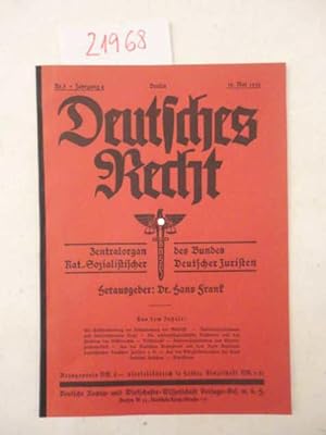 Seller image for Deutsches Recht: Zentralorgan des Bundes Nat.-Sozialistischer Deutscher Juristen. 4.Jahrgang 1934 * Heft 9 vom 10.Mai 1934 Dieses Buch wird von uns nur zur staatsbrgerlichen Aufklrung und zur Abwehr verfassungswidriger Bestrebungen angeboten (86 StGB) for sale by Galerie fr gegenstndliche Kunst