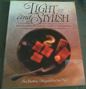Image du vendeur pour Light and Stylish South African Meals with a Difference mis en vente par Chapter 1