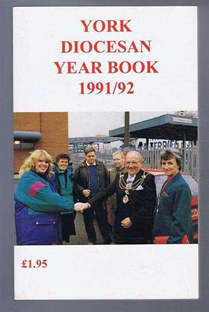 Seller image for York Diocesan Year Book 1991/92, 125th Edition for sale by Bailgate Books Ltd