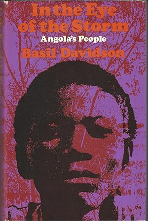 Seller image for In the Eye of the Storm: Angola's People for sale by Deeside Books