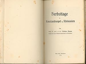 Bild des Verkufers fr Herbsttage in Konstantinopel und Kleinasien., zum Verkauf von Antiquariat Kastanienhof