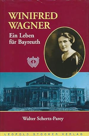 Bild des Verkufers fr Winifred Wagner. Ein Leben fr Bayreuth. zum Verkauf von Antiquariat Lenzen