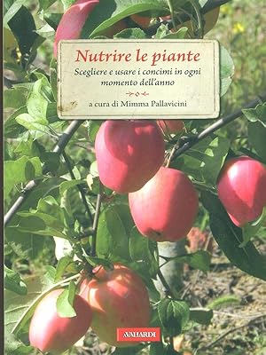 Bild des Verkufers fr Nutrire le piante zum Verkauf von Librodifaccia