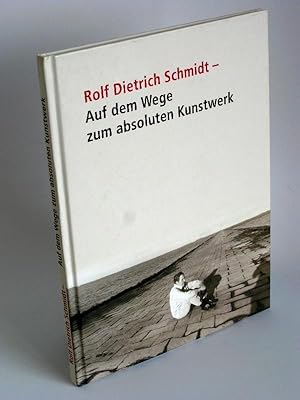 Auf dem Wege zum absoluten Kunstwerk