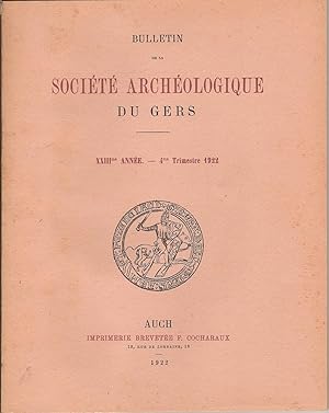 Bild des Verkufers fr Bulletin de la Socit Archologique du Gers XXIIIe anne 4me trimestre 1922 zum Verkauf von Bouquinerie L'Ivre Livre