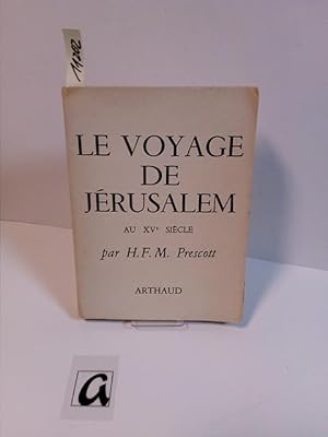 Imagen del vendedor de Le Voyage de Jrusalem au XVe Sicle. a la venta por AphorismA gGmbH