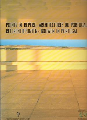 Points de Repère : Architectures du Portugal / Referentiepunten : Bouwen in Portugal