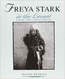 Seller image for Freya Stark in the Levant (The St Antony's College Middle East Archives) for sale by Monroe Street Books