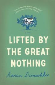 Seller image for Lifted by the great nothing for sale by Monroe Street Books