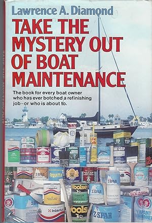 Take The Mystery Out Of Boat Maintenance