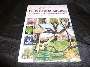 Guide Des Plus Beaux Arbres De Paris & D'Île-De-France. Majestueux, Insolites, Historiques