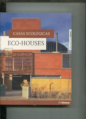 CASAS ECOLOGICAS. ECO-HOUSES.