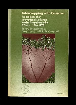 Imagen del vendedor de Intercropping with Cassava: Proceedings of an International Workshop Haled at Trivandrum, India, 27th November 1st December 1978 a la venta por Little Stour Books PBFA Member