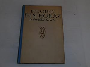 Imagen del vendedor de Die Oden des Horaz in deutscher Sprache. mit einem Titelbild von Grunenberg a la venta por Der-Philo-soph