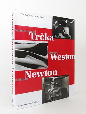 Bild des Verkufers fr The Artificial of the Real: Anton Josef Trcka, Edward Weston, Helmut Newton. zum Verkauf von Librarium of The Hague