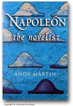 Imagen del vendedor de Napoleon the Novelist. a la venta por Librarium of The Hague