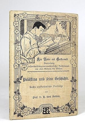 Bild des Verkufers fr Palstina [Palaestina] und seine Geschichte. Sechs volkstmliche Vortrge. [FIRST EDITION 1899]. zum Verkauf von Librarium of The Hague