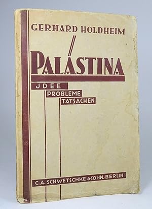 Imagen del vendedor de Palstina [Palaestina]: Idee, Probleme, Tatsachen. a la venta por Librarium of The Hague