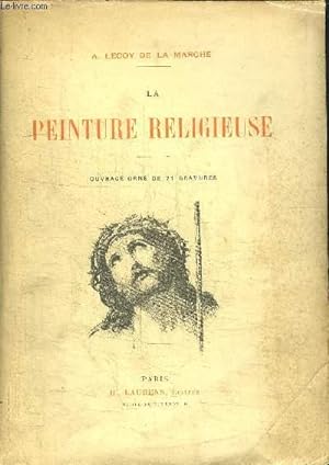 Bild des Verkufers fr LA PEINTURE RELIGIEUSE zum Verkauf von Le-Livre