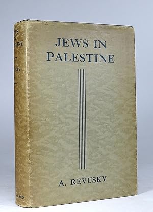 Image du vendeur pour Jews in Palestine. mis en vente par Librarium of The Hague