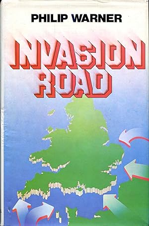 Seller image for Invasion Road for sale by Pendleburys - the bookshop in the hills