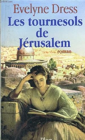 Bild des Verkufers fr LES TOURNESOLS DE JERUSALEM zum Verkauf von Le-Livre
