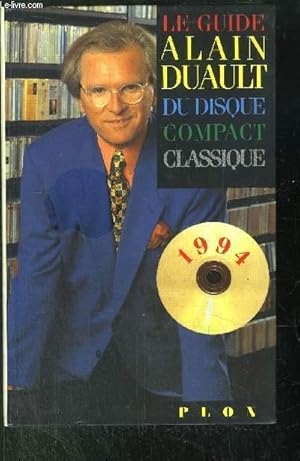 Image du vendeur pour LE GUIDE DU DISQUE COMPACT CLASSIQUE 1994 mis en vente par Le-Livre