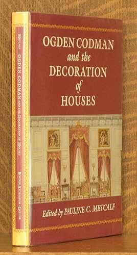 OGDEN CODMAN AND THE DECORATION OF HOUSES