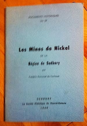 Seller image for Les Mines de nickel de la rgion de Sudbury for sale by Livresse