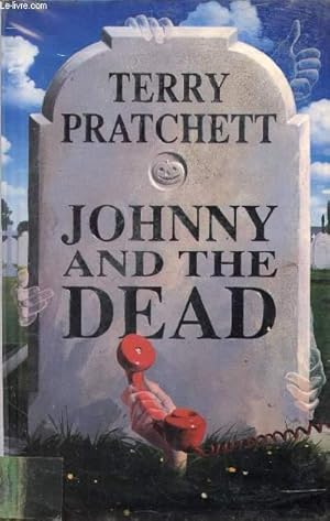 Bild des Verkufers fr JOHNNY AND THE DEAD zum Verkauf von Le-Livre