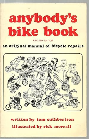 Seller image for anybody's bike book, an original manual of bicycle repairs for sale by Sabra Books