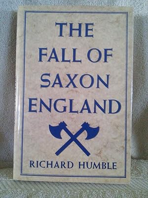 Seller image for The Fall of Saxon England for sale by Prairie Creek Books LLC.