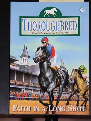 Seller image for Faith in a Long Shot (Thoroughbred #57) for sale by Mad Hatter Bookstore